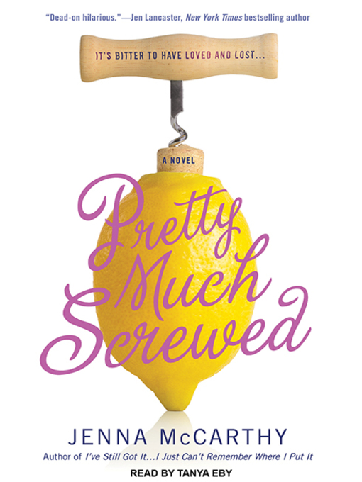 Title details for Pretty Much Screwed by Jenna McCarthy - Available